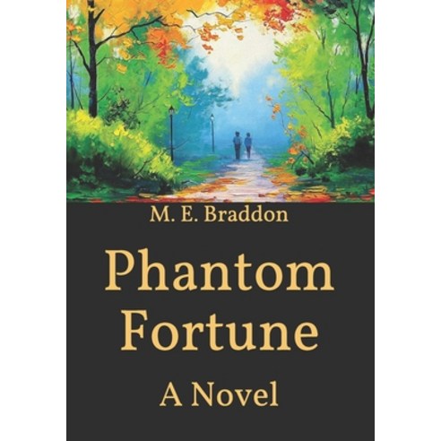 Phantom Fortune Paperback, Independently Published, English, 9798599873235
