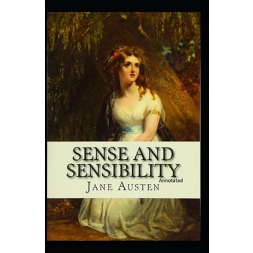 Sense and Sensibility Annotated Paperback, Independently Published, English, 9798561459078