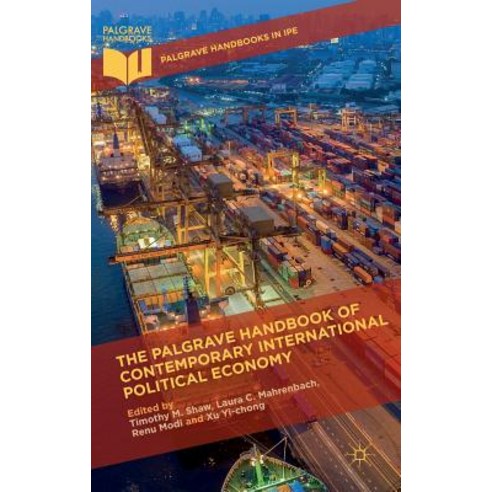 (영문도서) The Palgrave Handbook of Contemporary International Political Economy Hardcover, Palgrave MacMillan, English, 9781137454423