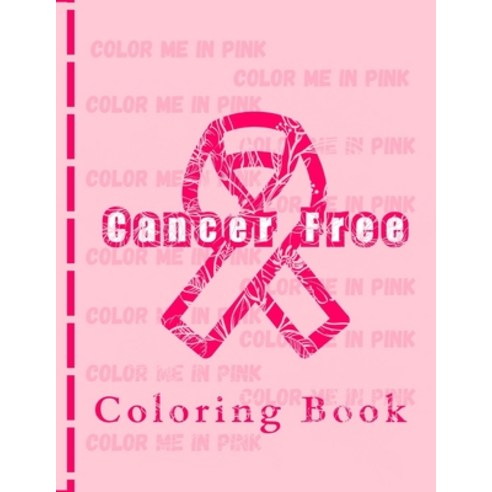 (영문도서) Cancer Free Paperback, Independently Published, English, 9798394607097