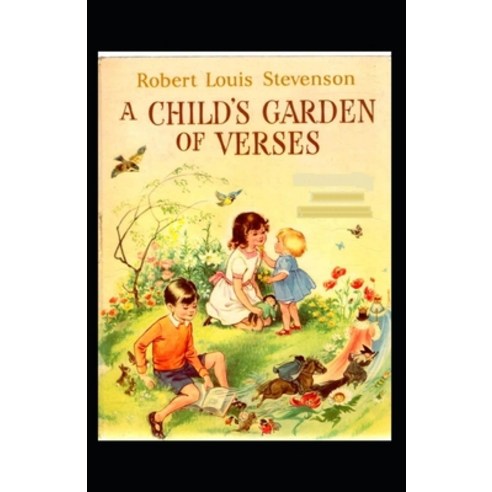 (영문도서) A Child''s Garden of Verses Annotated Paperback, Independently Published, English, 9798510341874