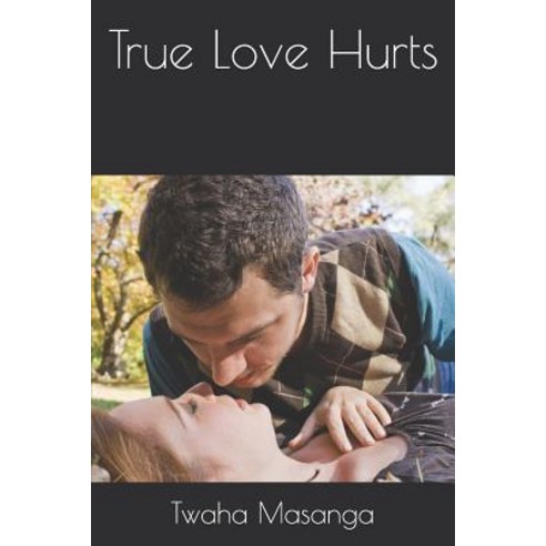 True Love Hurts Paperback, Createspace Independent Pub..., English, 9781507838563