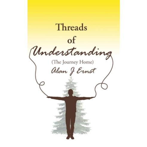 (영문도서) Threads of Understanding: The Journey Home Hardcover, Christian Faith Publishing,..., English, 9781638449980