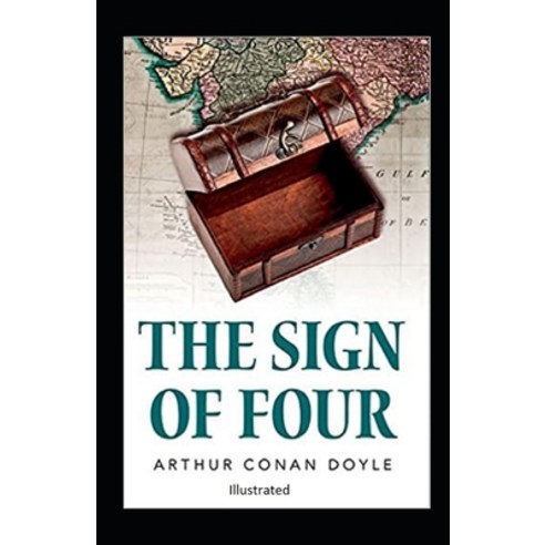 The Sign of the Four Illustrated Paperback, Independently Published, English, 9798695675238