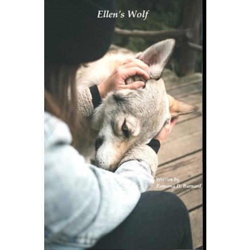 Ellen''s Wolf Paperback, Independently Published, English, 9798587660663