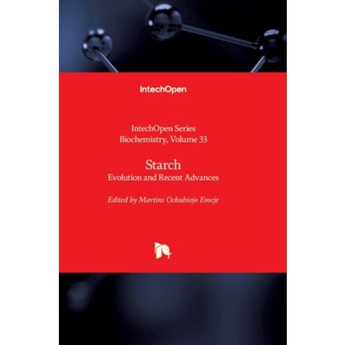 (영문도서) Starch: Evolution and Recent Advances Hardcover, Intechopen, English, 9781839698903