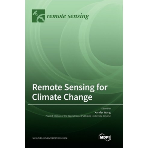 (영문도서) Remote Sensing for Climate Change Hardcover, Mdpi AG, English, 9783036566283