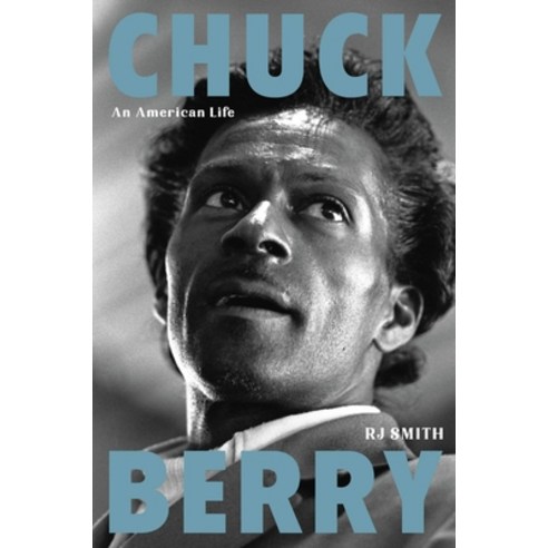 (영문도서) Chuck Berry: An American Life Hardcover, Hachette Books, English, 9780306921636
