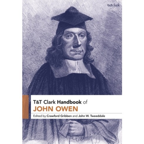 (영문도서) T&t Clark Handbook of John Owen Hardcover, English, 9780567688743