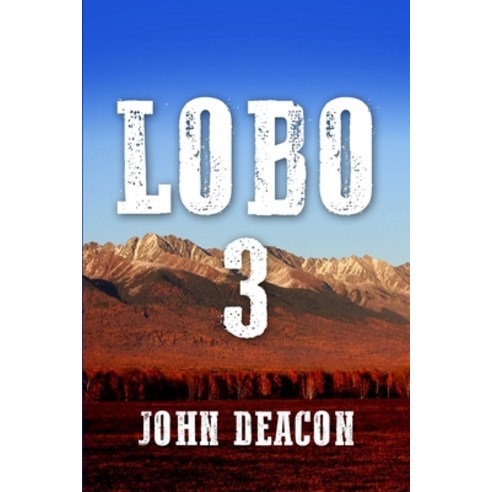 (영문도서) Lobo 3 Paperback, Independently Published, English, 9798867274177