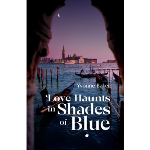 (영문도서) Love Haunts in Shades of Blue Paperback, Cinnamon Press, English, 9781788641531