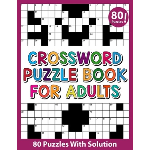 (영문도서) Crossword Puzzle Book For Adults: 80 Fun and Relaxing Crossword Puzzles Book For Adults Men A... Paperback, Independently Published, English, 9798587718111