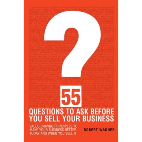 (영문도서) 55 Questions to Ask Before You Sell Your Business Paperback, Hogantaylor Llp, English, 9781736393611