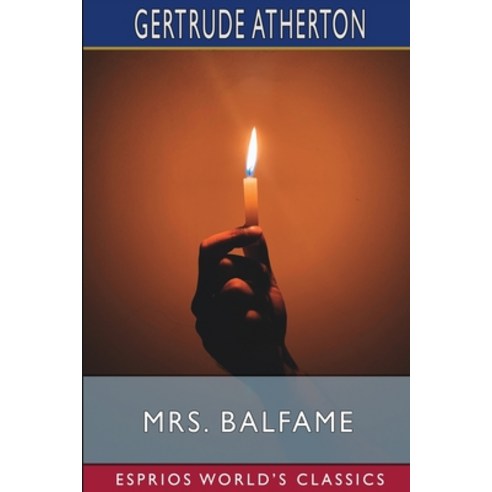 (영문도서) Mrs. Balfame (Esprios Classics) Paperback, Blurb, English, 9798211663466