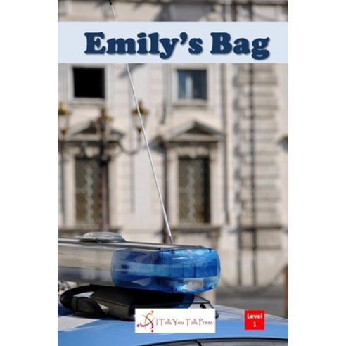 (영문도서) Emily''s Bag Paperback, I Talk You Talk Press, English, 9784909733214