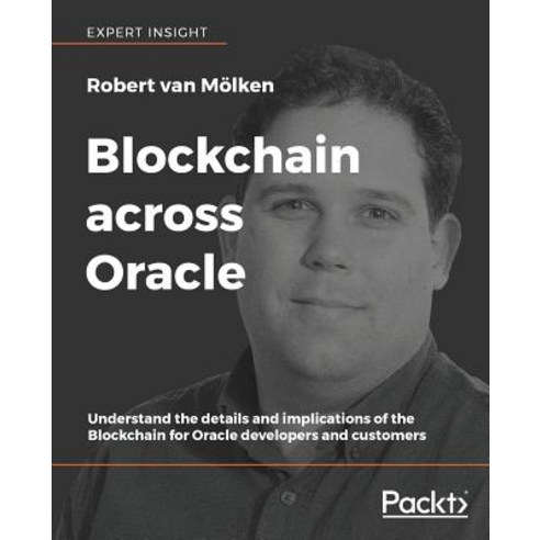 Blockchain Across Oracle, Packt Publishing