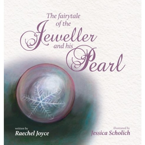 (영문도서) The fairytale of the Jeweller and his Pearl Hardcover, Publishing Pearls, English, 9780645964417