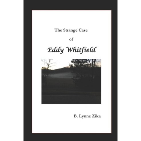 (영문도서) The Strange Case of Eddy Whitfield Paperback, Independently Published, English, 9798378357956