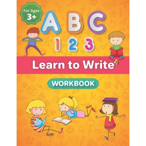 ABC and 123 Learn to Write Workbook: Trace Letters Of The Alphabet and ...