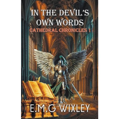 (영문도서) In the Devil''s Own Words Paperback, E.M.G Wixley, English, 9798224191833