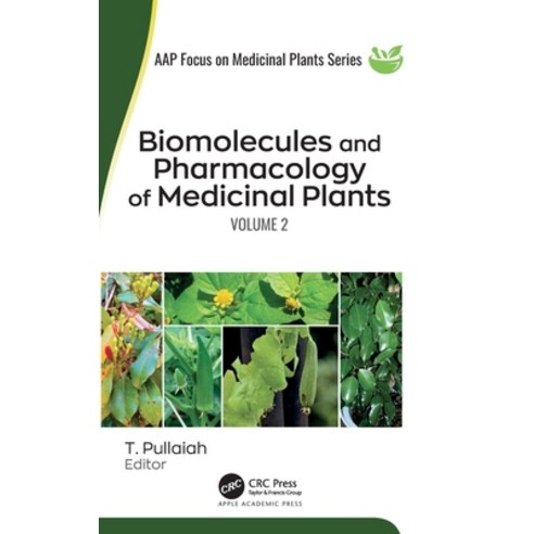(영문도서) Biomolecules and Pharmacology of Medicinal Plants Hardcover, Apple Academic Press, English, 9781774910801
