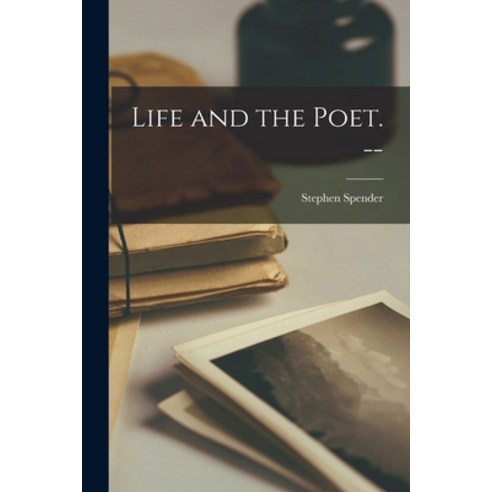 (영문도서) Life and the Poet. -- Paperback, Hassell Street Press, English, 9781014899101