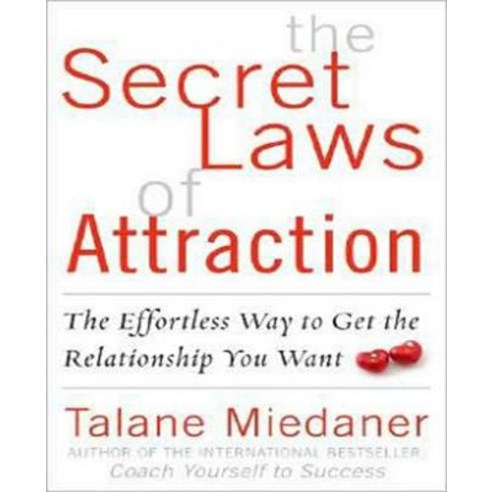 (영문도서) The Secret Laws of Attraction: The Effortless Way to Get the Relationship You Want Paperback, McGraw-Hill Education, English, 9780071543750