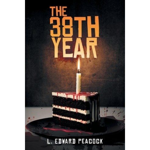 (영문도서) The 38th Year Paperback, Primix Publishing, English, 9798891943308