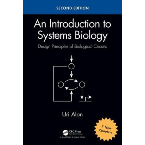 An Introduction to Systems Biology: Design Principles of Biological Circuits Paperback, CRC Press, English, 9781439837177