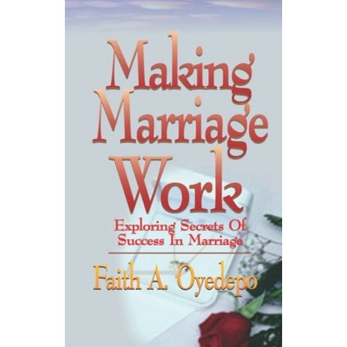 Making Marriage Work Paperback, Amazon Digital Services LLC..., English, 9789782480767