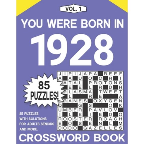 (영문도서) You Were Born in 1928: Crossword Puzzle Book: Challenging Brain Exercise Games & Enjoyment Fo... Paperback, Independently Published, English, 9798461295530