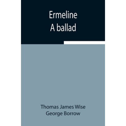 (영문도서) Ermeline; A ballad Paperback, Alpha Edition, English, 9789354943010