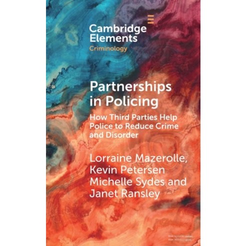(영문도서) Partnerships in Policing Hardcover, Cambridge University Press, English, 9781009472036