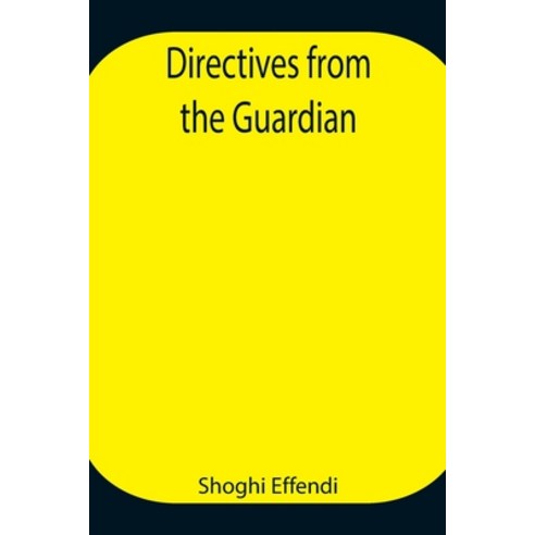 (영문도서) Directives from the Guardian Paperback, Alpha Edition, English, 9789354944857