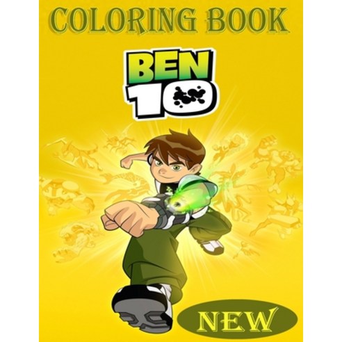 ben 10 coloring book: Good For Encouraging Creativity And Relaxation For Kids Boys Paperback, Independently Published, English, 9798698330011
