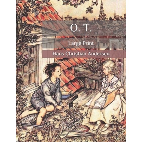 O. T.: Large Print Paperback, Independently Published, English, 9798680483589