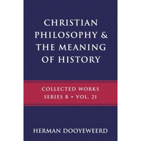 (영문도서) Christian Philosophy & the Meaning of History Paperback, Paideia Press, English, 9780888153333