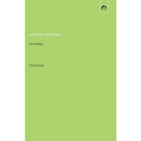 (영문도서) Animus and Anima: Two Essays Paperback, Spring Publications, English, 9780882149646