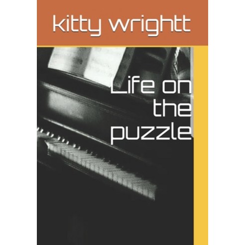 Life on the puzzle Paperback, Independently Published, English, 9781672986380