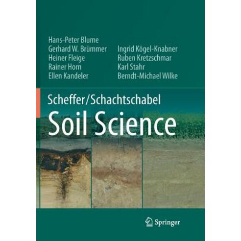 (영문도서) Scheffer/Schachtschabel Soil Science Paperback, Springer, English, 9783662568552