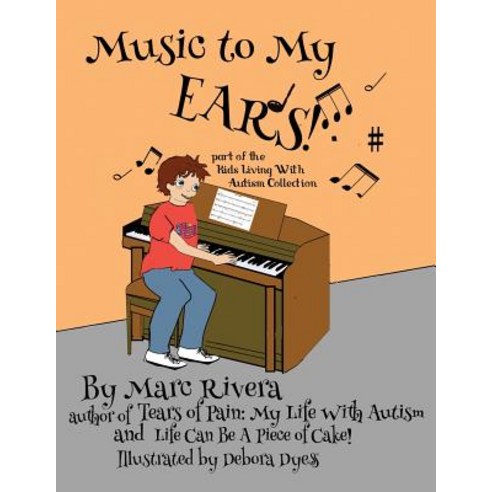 (영문도서) Music to My Ears Paperback, Virtualbookworm.com Publishing, English, 9781947532694