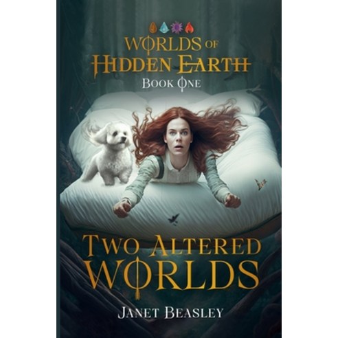 (영문도서) Book 1 Two Altered Worlds: Worlds of Hidden Earth Paperback, Lulu.com, English, 9781312597464