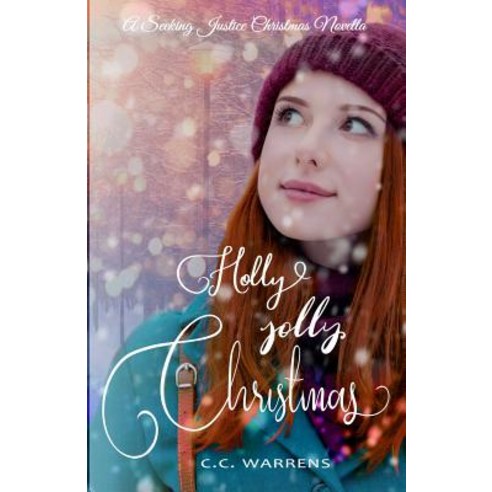 (영문도서) Holly Jolly Christmas Paperback, C.C. Warrens, English, 9780998884172