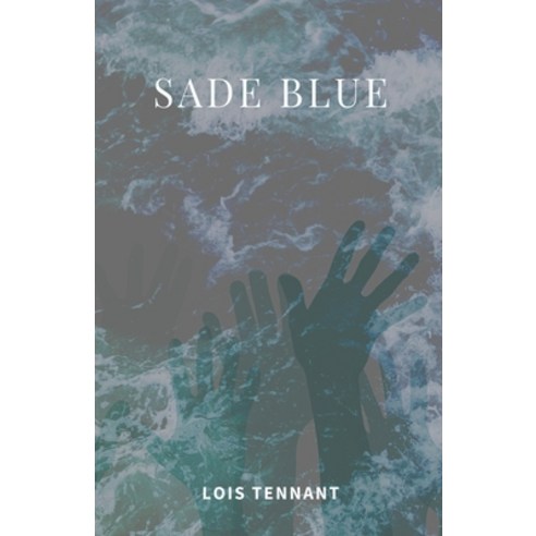 (영문도서) Sade Blue Paperback, Lois Tennant, English, 9798201243272