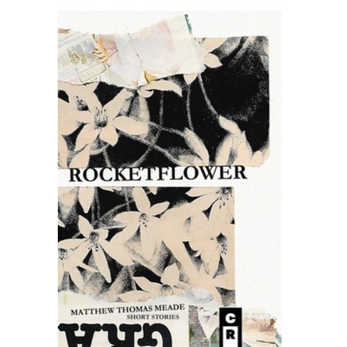 (영문도서) Rocketflower Paperback, C&r Press, English, 9781949540420