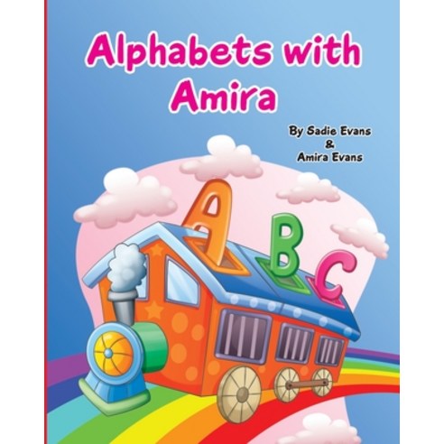 (영문도서) Alphabets With Amira Paperback, Independently Published, English, 9798492403348