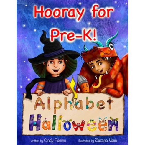 (영문도서) Hooray for Pre-K! Alphabet Halloween Paperback, Cindy Pacino, English, 9798986279374