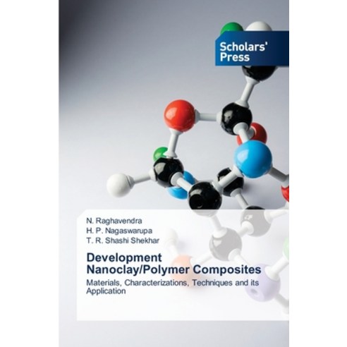 (영문도서) Development Nanoclay/Polymer Composites Paperback, Scholars'' Press, English, 9786138949572