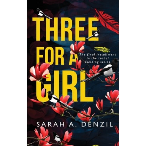 Three For A Girl Paperback, Sarah Dalton, English, 9781916223516