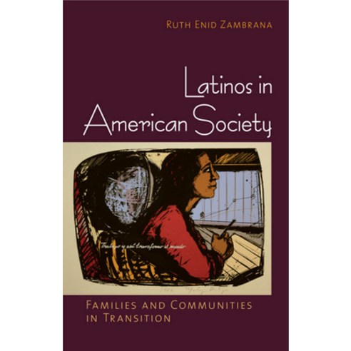 Latinos in American Society: Families and Communities in Transition Hardcover, Cornell University Press, English, 9780801449383